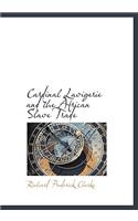 Cardinal Lavigerie and the African Slave Trade