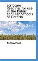 Scripture Readings for Use in the Public and High Schools of Ontario