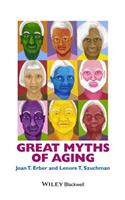 Great Myths of Aging C