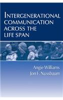 Intergenerational Communication Across the Life Span