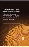 Public Opinion Polls and Survey Research