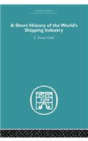 A Short History of the World's Shipping Industry