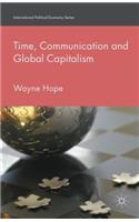 Time, Communication and Global Capitalism