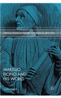 Marsilio Ficino and His World