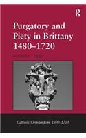 Purgatory and Piety in Brittany 1480-1720