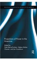 Projections of Power in the Americas