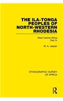 The Ila-Tonga Peoples of North-Western Rhodesia