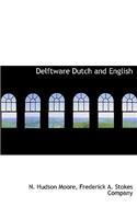 Delftware Dutch and English