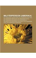 Militarperson (Amerika): Militarperson (Argentinien), Militarperson (Bolivien), Militarperson (Brasilien), Militarperson (Chile)(German)