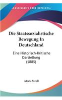 Die Staatssozialistische Bewegung In Deutschland