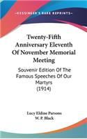 Twenty-Fifth Anniversary Eleventh Of November Memorial Meeting