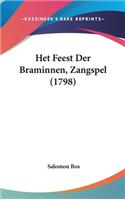 Het Feest Der Braminnen, Zangspel (1798)