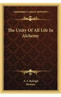 The Unity Of All Life In Alchemy: (English)