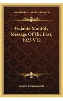 Vedanta Monthly Message Of The East, 1923 V12