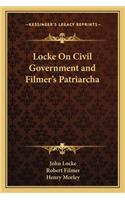 Locke on Civil Government and Filmer's Patriarcha
