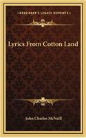 Lyrics From Cotton Land