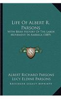 Life of Albert R. Parsons