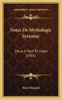 Notes De Mythologie Syrienne