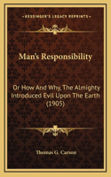 Man's Responsibility