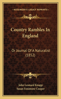Country Rambles In England