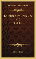 Le Talmud De Jerusalem V10 (1888)