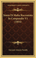 Storia Di Malta Raccontata In Compendio V1 (1854)