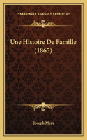 Une Histoire De Famille (1865)