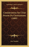 Considerations Sur L'Etat Present Du Christianisme (1809)