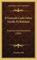 Il Generale Carlo Felice Nicolis Di Robilant