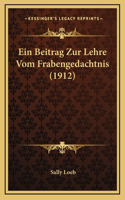 Ein Beitrag Zur Lehre Vom Frabengedachtnis (1912)
