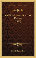 Additional Notes on Arrow Release (1922)