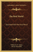 The Bird World