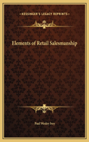 Elements of Retail Salesmanship