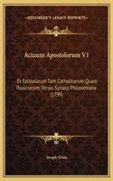 Actuum Apostolorum V1
