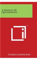 Manual of Quaternions