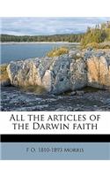 All the Articles of the Darwin Faith