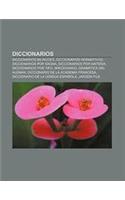 Diccionarios: Diccionarios Bilingues, Diccionarios Normativos, Diccionarios Por Idioma, Diccionarios Por Materia, Diccionarios Por T