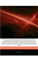 Articles on United Nations Development Programme, Including: Comprehensive Disabled Afghans Programme, Rio Declaration on Environment and Development, United Nations Global Compact, United Nations Millennium P