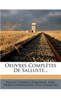 Oeuvres Completes de Salluste...