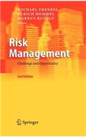 Risk Management: Challenge and Opportunity