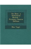 On Beer, a Statistical Sketch: (Cambridge Studies in Renaissance Literature and Culture)