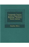Compendio Teorico-Pratico D'Apicultura Razionale