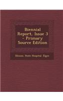 Biennial Report, Issue 3