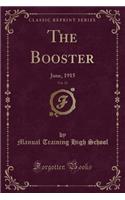 The Booster, Vol. 12: June, 1915 (Classic Reprint)