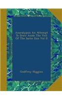 ANACALYPSIS AN ATTEMPT TO DRAW ASIDE THE