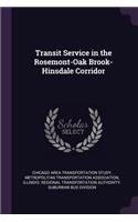 Transit Service in the Rosemont-Oak Brook-Hinsdale Corridor