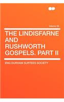 The Lindisfarne and Rushworth Gospels. Part II Volume 39