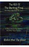Gift Of The Barking Frog