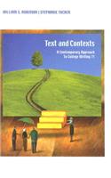 Texts and Contexts : A Contemporary Approach to College Writing