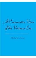Conservative View of the Vietnam Era